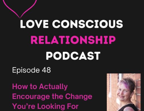 🎙️ Episode 48: How to Actually Encourage the Change You’re Looking For